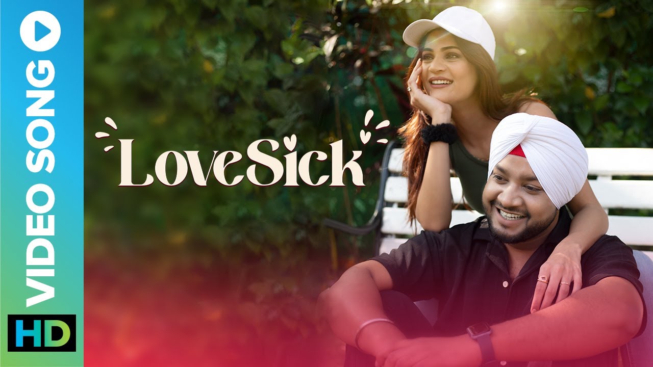LoveSick | Sarvpreet Singh