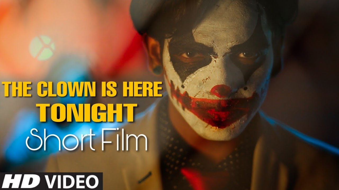 The Clown is here tonight